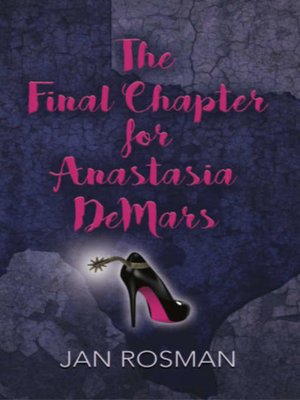 cover image of The Final Chapter for Anastasia DeMars